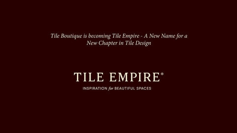 Tile Boutique is becoming Tile Empire